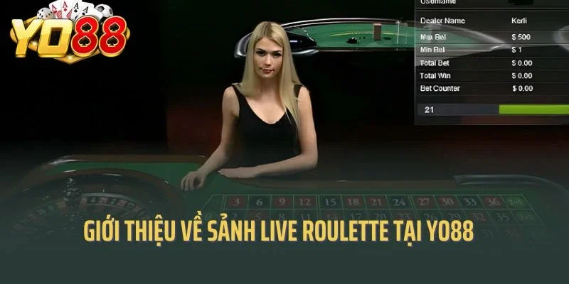 Giới thiệu về sảnh live roulette tại yo88